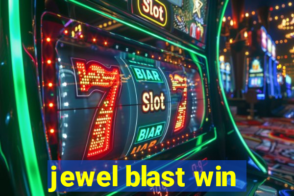 jewel blast win